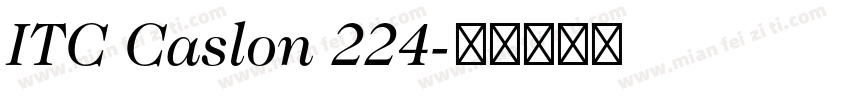 ITC Caslon 224字体转换